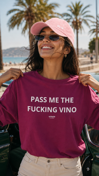 PASS ME THE F* VINO