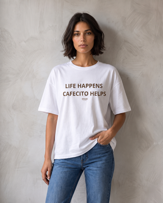 LIFE HAPPENS CAFECITO HELPS