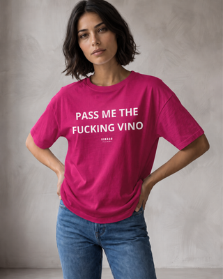 PASS ME THE F* VINO