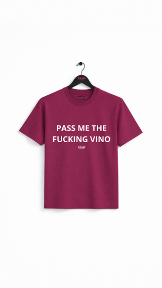 PASS ME THE F* VINO